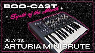 BOOcast - Synth of the Month: Arturia Minibrute