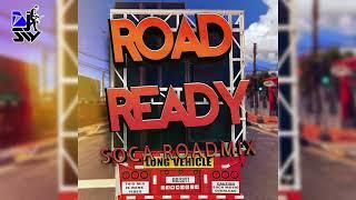 Soca Mix | Road Mix | Road Ready (Soca Road Mix)