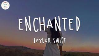 Taylor Swift - Enchanted (Lyric Video) | Please don't be in love with someone else