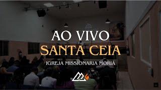 CULTO SANTA CEIA | AGOSTO DE 2024