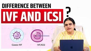 Difference Between IVF and ICSI | Difference Between IVF and ICSI in Hindi, IVF and ICSI Difference