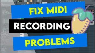 Easy Solutions for FL Studio MIDI Recording Problems