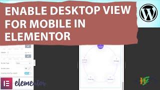 How to Enable Widget / Elements Desktop View for Mobile in Elementor WordPress