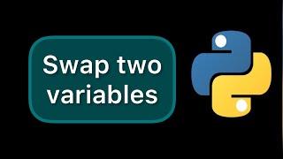 swap two variables in Python simple trick #Shorts