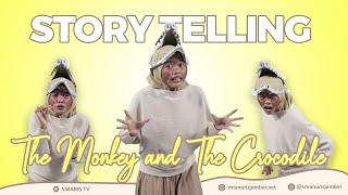 STORY TELLING - The Monkey and The Crocodile | SMARIS English Corner