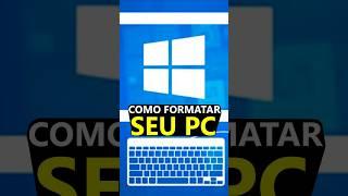 Como formatar PC/Notebook fácil e rápido