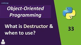 Destructor in Python | Object Oriented Programming in Python | How Destructor Works?