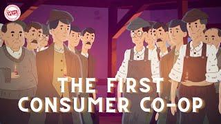 The First Consumer Co-op: The True Story of the Rochdale Pioneers
