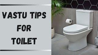 शौचालय / टॉयलेट के लिए वास्तु  टिप्स ~ Vastu tips for Toilet