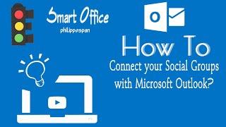 How To Connect Your Social Groups With Microsoft Outlook?