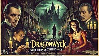  Dragonwyck (1946) | Gothic Mystery Thriller