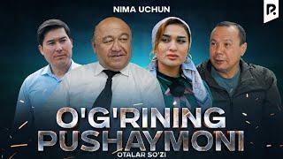 Otalar so'zi - O'g'rining pushaymoni (Nima uchun?)