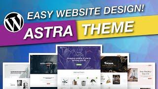ASTRA THEME WORDPRESS // How to Install and Customize Astra WordPress Theme with Starter Sites