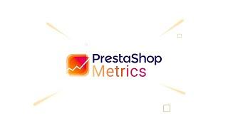 PrestaShop Metrics: Tutorial EN