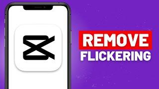 How to Remove Flickering From Video in CapCut