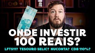 MELHORES INVESTIMENTOS PARA FICAR RICO COM 100 REAIS