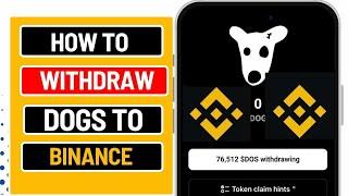 How To Withdraw Dogs To Binance Exchange