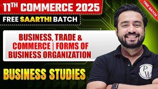 Business, Trade & Commerce | Business Studies | Class 11th Commerce