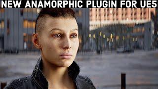 New Anamorphic Plugin for Unreal Engine 5