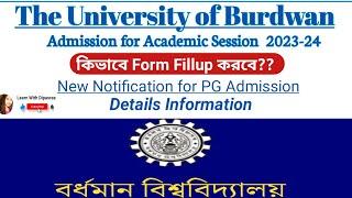 New Notification for PG Admission in Details Academic Session 2023-25 || The University of Burdwan