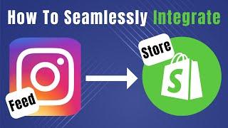 How to Add Instagram Feed to Shopify Store (Complete Guide)