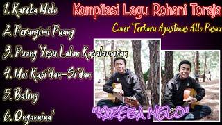 Kompilasi Lagu Rohani Toraja Cover Terbaru Agustinus Allo Pasau