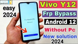 Vivo Y12 Y15 Y17  FRP Bypass Android 11, 12 | New Solution  | Vivo Y12 Google Account Bypass no pc