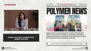 Polymer news: Global Polyvinyl Chloride (PVC) Market Outlook