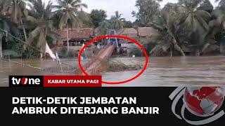 20 Ribu Rumah di Musi Rawas Utara Terendam Banjir, 8 Jembatan Putus | Kabar Utama Pagi tvOne