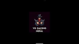 YG gaming nepal Live Stream