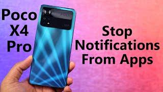 How to Stop Notifications From Apps on Poco X4 Pro