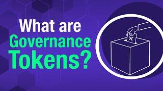 What are Governance Tokens?