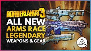 BORDERLANDS 3 | All New ARMS RACE Legendary Weapons & Gear So Far - Designer's Cut