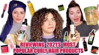 REVIEWING THE MOST POPULAR CURLY HAIR PRODUCTS OF 2021