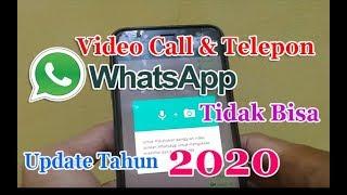 Whatsapp Tidak Bisa Video Call dan Telepon ⭕ Tahun 2020