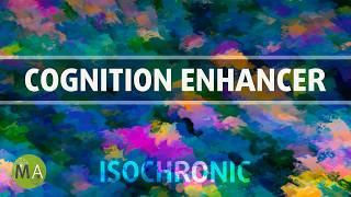 Cognition Enhancer For ADHD  - Faster & Clearer Thinking | Isochronic Tones