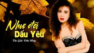 Như Đã Dấu Yêu (Tác Giả: Đức Huy) - Ngọc Lan | Lyric Video