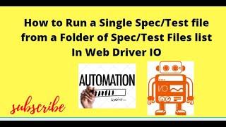 How to Run only Test file /Spec File in Web Driver IO | Web Driver IO tutorials