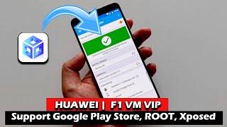 HUAWEI | F1 VM VIP Support Google Play Store, ROOT, Xposed