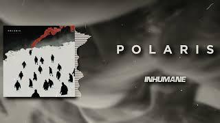 Polaris - INHUMANE (LYRICS VIDEO)