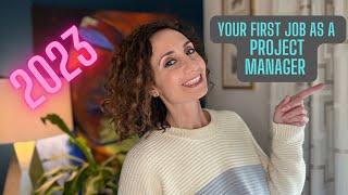 Start your Project Management Career in 2023 (No Experience) | Tips to get your first job