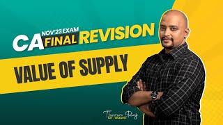 Value of Supply | CA Final - IDT | Revision