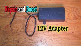 Repair and Boost your 12V Adapter to 15V in minute