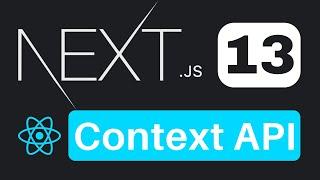 Next.js 13 Context API Tutorial