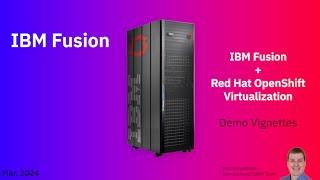 Red Hat OpenShift Virtualization on IBM Fusion HCI