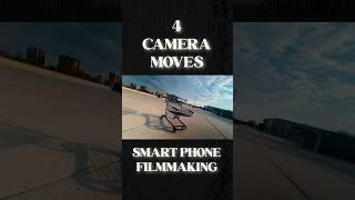 4 Moves to Master Smartphone Filmmaking