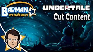 Undertale Cut Content - Badman