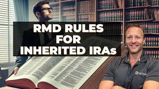 Inherited IRA Required Minimum Distribution (RMD) Rules