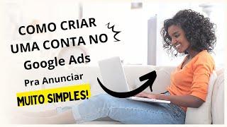 Como Criar Uma Conta no Google Ads