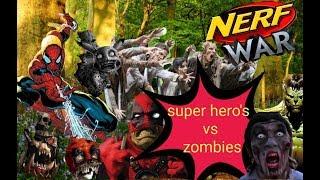 Nerf War: The Zombie Apocalypse really action Superhero vs Zombies zombie the attack